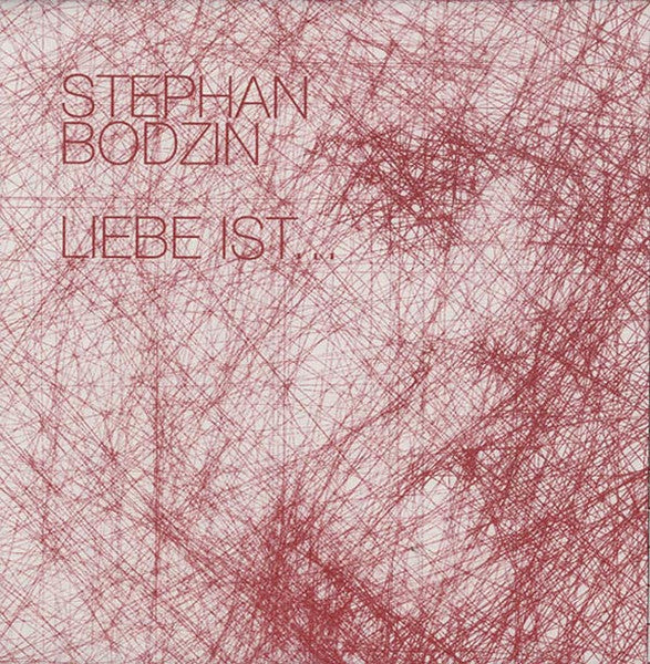 Stephan Bodzin - Liebe Ist...