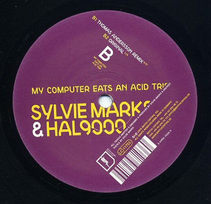 Sylvie Marks & Hal 9000 - My Computer Eats An Acid Trip (Remixes)