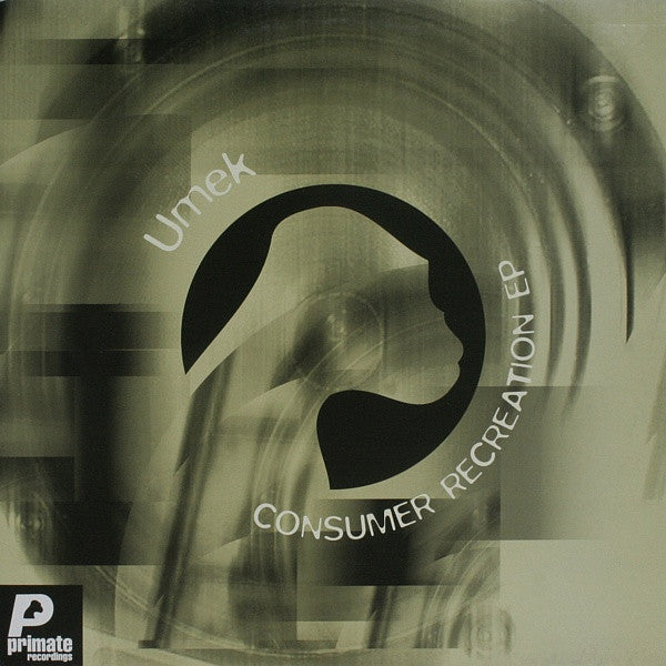 Umek - Consumer Recreation E.P.